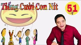 TRUYỆN CƯỜI ĐẶC BIỆT-Chủ Đề Con Nít - Rất giàu tính giải trí Cười Giảm căng thẳng Yêu đời