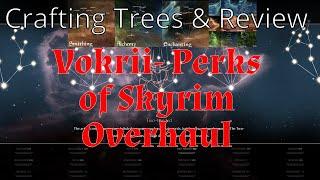 Skyrim SEAE Mod Deep Dive  Vokrii Perk overhaul  Part 4 - Crafting Trees and FINAL REVIEW