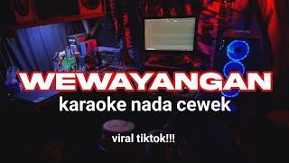 WEWAYANGAN Karaoke nada cewek viral tiktok