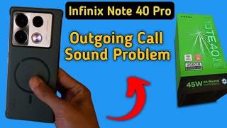 call karte samay awaaz nahin ja rahi hai infinix note 40 Pro how to fix outgoing call sound problem