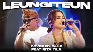 KURING LEUNGITEUN  COVER BY SULE FEAT RITA TILA @ritatilaofficial