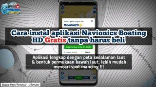 Cara Instal Aplikasi Navionics Boating HD Gratis Tanpa Harus Beli