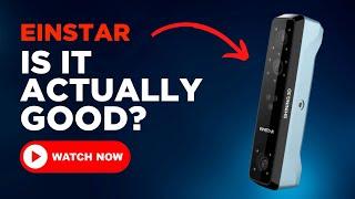 The TRUTH About The Einstar  Why Shining 3Ds Most Affordable Scanner Might Not Be Right For You