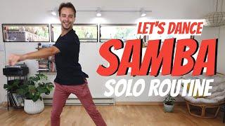 Samba Solo Routine