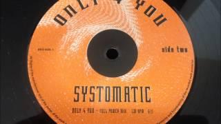 Systomatic - Only 4 You