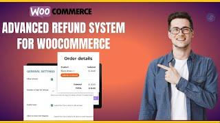 ADVANCED REFUND SYSTEM FOR WOOCOMMERCE