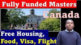 Full MSc Scholarship in Canada Everything Covered Travel Cost Free Housing Free Food