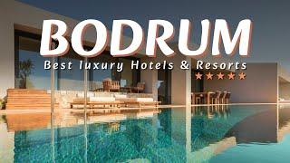 Top 5 Best Luxury 5 Star Hotels and Resorts in Bodrum Turkey 2023