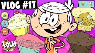 Loud House Interactive Cupcake Guide Vlog #17  The Loud House