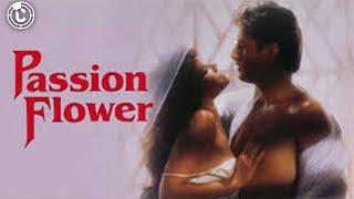 Passion Flower  Full Movie  CineStream