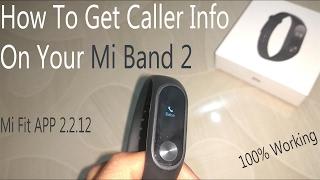 How to get Caller Info On Your Mi Band 2 without china firmware update