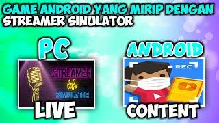 Game android yang mirip dengan game streamer life simulator  VLOGGER GO VIRAL