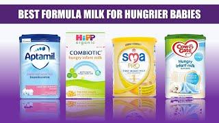 Best Formula Milk for Hungrier Babies