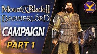 Mount & Blade II Bannerlord - Part 1 - Campaign Walkthrough Gameplay