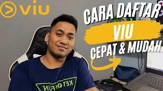 CARA DAFTAR AKUN VIU FULL STEP  CARA BERLANGGANAN VIU HOW TO CREATE VIU ACCOUNT  VIU INDONESIA