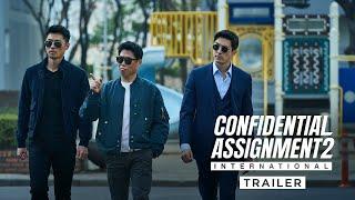 CONFIDENTIAL ASSIGNMENT 2 INTERNATIONAL  Main Trailer — In Cinemas 15 September