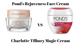 Ponds Rejuveness Face Cream vs Charlotte Tilbury Magic Cream