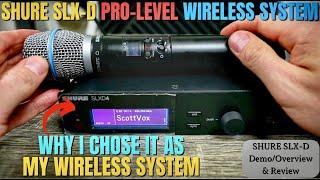 Shure SLX-D - AMAZING WIRELESS SYSTEM - DemoOverviewSetupGuide