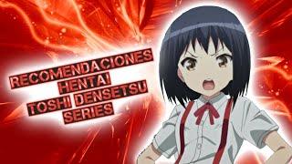 Recomendaciones Hentai 144 Toshi Densetsu Series