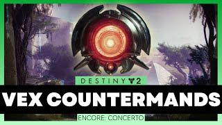 Encore COLLECT EVERY VEX COUNTERMAND  Destiny 2 Echoes Act III Exotic Mission