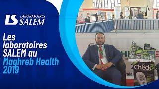 Les laboratoires SALEM au #Maghreb_Health_2019