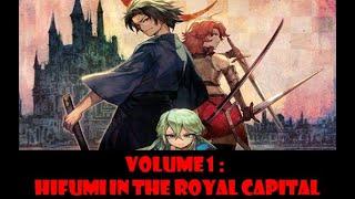 Summoned Slaughterer Volume 1  Hifumi in the Royal Capital