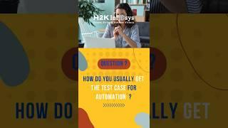 How Do You Usually Get The Test Case For Automation ?  Selenium Interview Questions And Answers