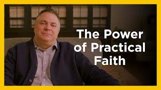 The Power of Practical Faith - Radical & Relevant - Matthew Kelly