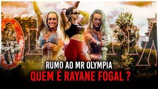 A GRANDE HISTÓRIA DE UMA VENCEDORA Rayane Fogal rumo ao Olympia