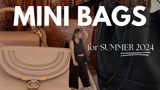 SUMMER MINI BAG COLLECTION  2024  MODELING SHOTS & WHICH BAGS FIT 4 DAILY ESSENTIALS & WHICH DONT