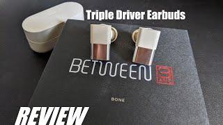 REVIEW Status Between 3ANC - Triple Driver Wireless Earbuds - Excellent Sound