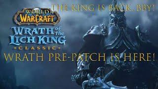 Wrath of the Lich King Pre-Patch is Here  World of Warcraft WotLK