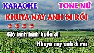 Karaoke Khuya Nay Anh Đi Rồi  Nhạc Sống Tone Nữ FM  Karaoke Thanh Hải