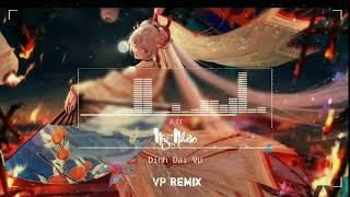 Mỹ Nhân Remix 1 Hour  Đinh Đại Vũ  VP Remix