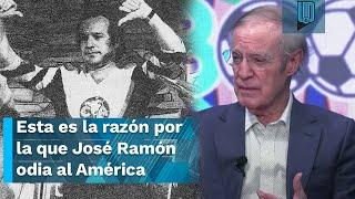 Esta es la razón por la que José Ramón odia al Club América