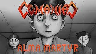 COMANIAC  - Alma Martyr Lyric Video 2023