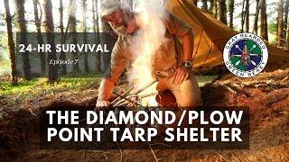 Best Survival Tarp Shelter The DiamondPlow Point 24 Hr Survival Ch. 7  Gray Bearded Green Beret