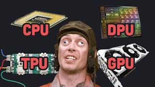 CPU vs GPU vs TPU vs DPU vs QPU