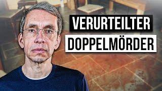 Wie ist das VERURTEILTER DOPPELMÖRDER ZU SEIN?