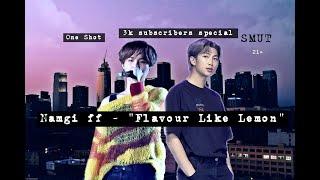 Namgi ff --  Flavour Like Lemon  3K Subscribers Special One Shot 21+  SMUT