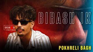 BIBASH JK - POKHRELI BAGH  FIREVERSE  Prod By @sarojforreal  BREAKSTATION