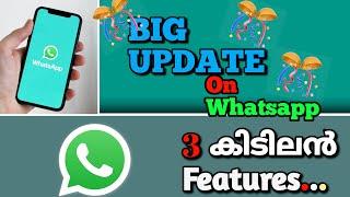 Whatsapp Big Update 3 New Features  Explained CHACKO VAKKO