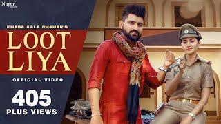 KHASA AALA CHAHAR  LOOT LIYA Official Video  Sweta Chauhan  New Haryanvi Songs Haryanavi 2021