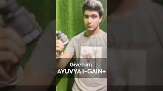 Ayuvya i-Gain+  Advanced Ayurvedic Weight Supplement To Increase Weight And Mass