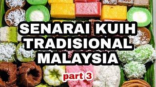 SUPER KNOWLEDGE SENARAI KUIH TRADISIONAL DI MALAYSIA PART 3