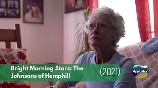 Bright Morning Stars The Johnsons of Hemphill