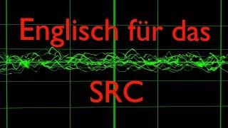 Englisch für das SRC