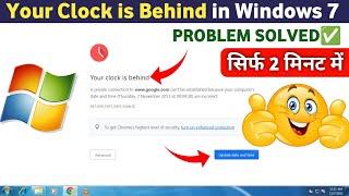 FIX - Your Clock is Behind Google Chrome Problem in Windows 7   Your Clock is Behind Error Chrome