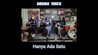 Arema Voice  Hanya Ada Satu