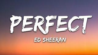 Ed Sheeran - Perfect Lyrics